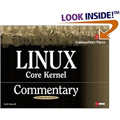 Linux Core Kernel Commentary: Guide to Insider's Knowledge on the Core Kernel of the Linux Code
