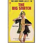 The Big Snatch (The Lady From L.U.S.T., #10) book cover