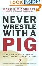 Never Wrestle with...