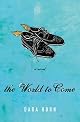 The World to Come: A Novel