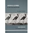 Animal Guides: In Life, Myth and Dreams (Studies in Jungian Psychology By Jungian Analysts, 97) by Neil Russack and Joseph L. Henderson
