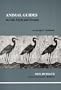 Animal Guides: In Life, Myth and Dreams (Studies in Jungian Psychology By Jungian Analysts, 97)