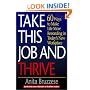 Take This Job and Thrive