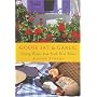 Goose Fat and Garlic: Country Recipes from South-West France