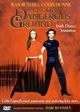 Dancing On Dangerous Ground