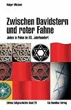 Zwischen Davidstern und Roter Fahne