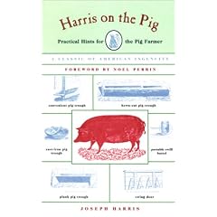 Harris on the Pig: Practical Hints for the Pig Farmer