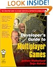 Developer's Guide to Multiplayer Games (Wordware Game Developer's Library)