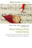 Music history of the United States: American folk music, African American music, Appalachian music, American popular music, Music history of the United ... (1940s and 50s), Country music, Gospel music