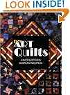 Easy Art Quilts: Amazing Designs Based on Tradition