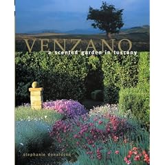 Venzano: A Scented Garden in Tuscany