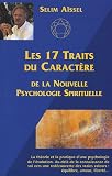 Les 17 Traits du Caract�re de la Nouvelle Psychologie Spirituelle