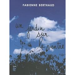 Un jardin sur le ventre