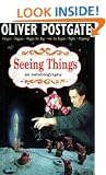 Seeing Things: An Autobiography