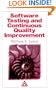 Software Testing and Continuous Quality Improvement