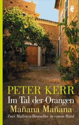 Im Tal der Orangen / Mañana Mañana: Zwei Mallorca-Bestseller in einem Band