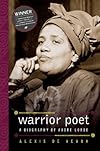 Warrior Poet: A Biography of Audre Lorde