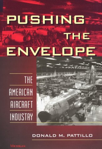 Pushing the Envelope: The American Aircraft Industry