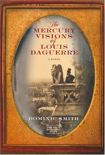 The Mercury Visions of Louis Daguerre