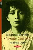 'Ich mache keine Kompromisse', Camille Claudel