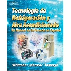 Refrigeration and Air Conditioning Technology: A Spanish Reference Manual