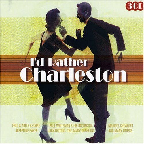 CD-Charts  Search : I'd Rather Charleston