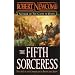 The Fifth Sorceress (The Chronicles of Blood and Stone, Book 1)