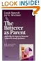 The Batterer as...
