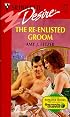 Re - Enlisted Groom (Silhouette Desire, 1181)