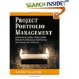 Project Portfolio Management: A Practical Guide to Selecting... by  Harvey A. Levine