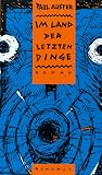 Im Land der letzten Dinge