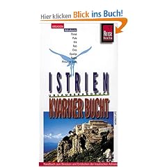 Kroatien, Istrien und Kvarner Bucht