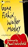 Gone Fishin (Easy Rawlins Mysteries)