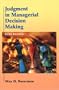 Judgment in Managerial Decision Making (5th Edition)