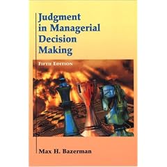 Judgment in Managerial Decision Making (5th Edition)