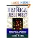 The Historical Jesus Quest: Landmarks in the Search for the Jesus of History