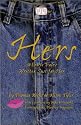 Hers: 30 Erotic Tales Written Just for Her