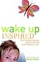 Wake Up Inspired