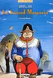 Le fond du monde. 4, Le grand magasin
