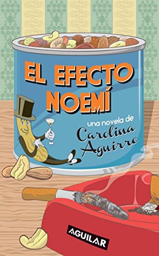 El efecto Noemí (Spanish Edition)