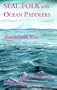 Seal-Folk and Ocean Paddlers: Sliochd nan Ron