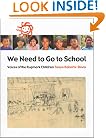 We Need to Go to School: Voices of the Rugmark Children