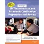 Mosby's EMT-Intermediate and Paramedic Certification Preparation and Review - Revised Reprint (Mosby's EMT-Intermediate & Paramedic Certification Preparation & Review)