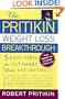 The Pritikin Weight Loss Breakthrough: Five Easy Steps to Outsmart Your Fat Instinct