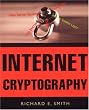 Internet Cryptography: Evaluating Security Techniques