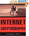 Internet Cryptography: Evaluating Security Techniques