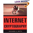 Click here to buy Internet Cryptography by Richard E. Smith.