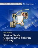 Start to Finish Guide to SMS Software Delivery