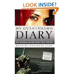 My Guantanamo Diary: The Detainees and the Stories They Told Me