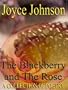 The Blackberry and The Rose